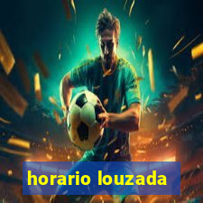 horario louzada